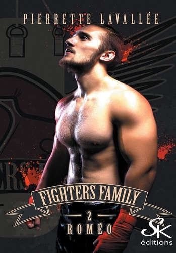 Fighters Family. Tome 2, Roméo