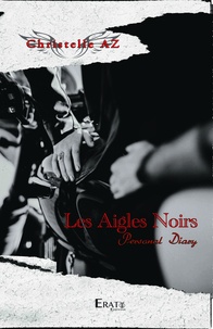 Christelle Az - Les aigles noirs - Personal Diary.