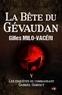 Gilles Milo-Vacéri - Les enquêtes du commandant Gabriel Gerfaut Tome 5 : La bête du Gévaudan.