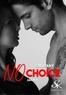 Sharon Kena - No choice Tome 4 : .