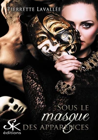 Sous le masque des apparences