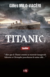 Gilles Milo-Vacéri - Titanic.
