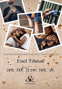 Enel Tismaé - Une nuit pour une vie.
