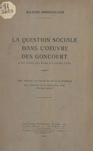 La question sociale dans l'œuvre des Goncourt