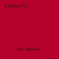 Imo Yashima - A Pocket Full.