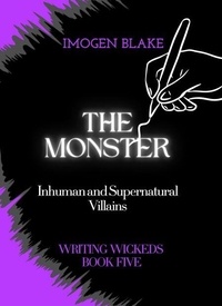 The Monster: Inhuman and Supernatural Villains