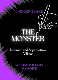 The Monster: Inhuman and Supernatural Villains