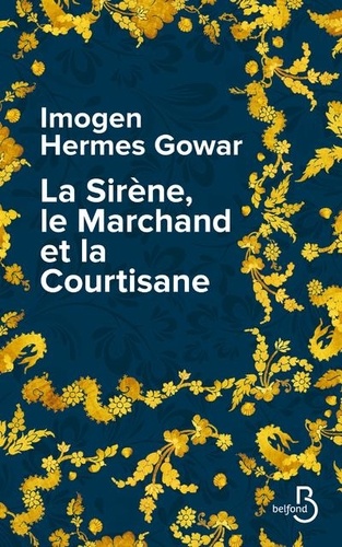 La Sirène, le Marchand et la Courtisane. Une histoire en trois volumes - Occasion