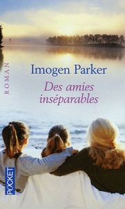 Imogen Parker - Des amies inséparables.