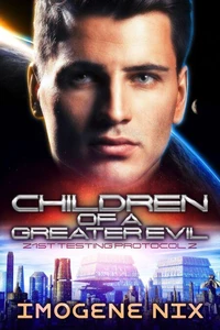 Children of a Greater Evil