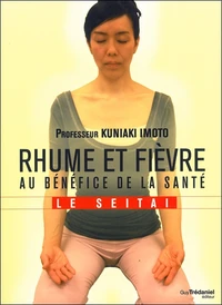 Rhume et fièvre au bénéfice de la santé