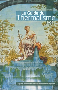 Le Guide du thermalisme 2009