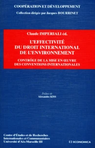 L'Effectivite Du Droit International De L'Environnement. Controle De La Mise En Oeuvre Des Conventions Internationales
