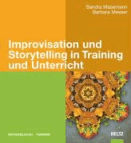 Improvisation und Storytelling in Training und Unterricht.