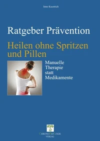 Heilen ohne Spritzen und Pillen