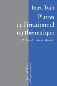 Imre Toth - Platon et l'irrationnel mathématique.