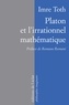 Imre Toth - Platon et l'irrationnel mathématique.