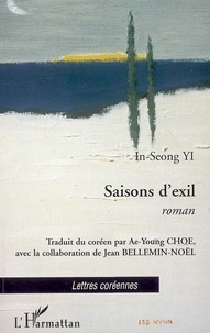 In-Seong Yi - Saisons d'exil.