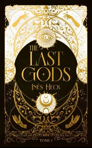 The Last Gods - tome 1