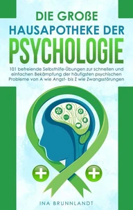 Die große Hausapotheke der Psychologie