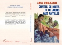 Ina Césaire - Contes de nuits et de jours aux Antilles.