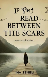 If You Read Between the Scars