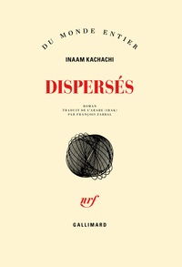 Inaam Kachachi - Dispersés.