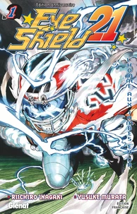 Eye Shield 21 Tome 1 . Edition collector