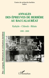  INALCO - Annales des épreuves de berbère au baccalauréat (1995-2009) - Kabyle - Chleuh - Rifain.