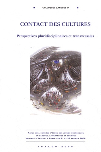  INALCO - Contact des cultures - Perspectives pluridisciplinaires et transversales.