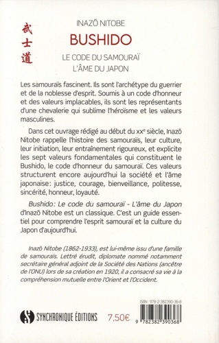 Bushido. Le code du Samouraï ; L'âme du Japon