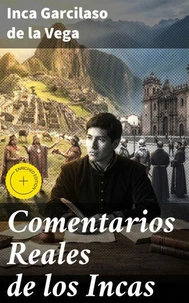 Comentarios Reales de los Incas
