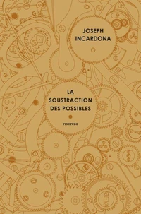 La soustraction des possibles