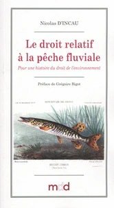 Le droit relatif à la pêche fluviale en France (1789-1897)