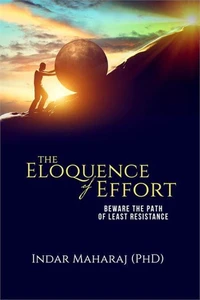 The Eloquence of Effort: Beware the Path of Least Resistance