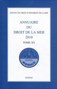 Annuaire du droit de la mer 2010 - Tome 15.pdf