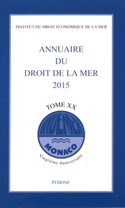  Indemer - Annuaire du droit de la mer - Tome 20.