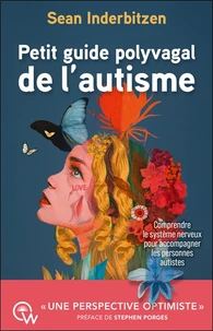 Petit guide polyvagal de l'autisme