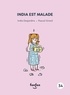 India Desjardins et Pascal Girard - India et moi  : India est malade - India et moi.