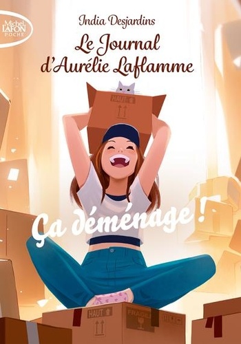 Le Journal d'Aurélie Laflamme Tome 6 Ca déménage !