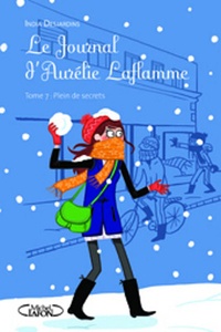Téléchargez-le e-books Le Journal d'Aurélie Laflamme Tome 7