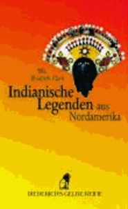 Indianische Legenden aus Nordamerika.