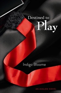Indigo Bloome - Destined to Play.