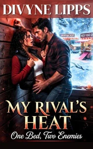 My Rivals Heat: One Bed, Two Enemies
