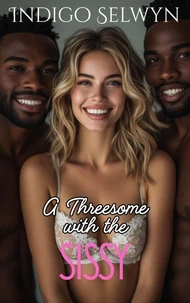 A Threesome with the Sissy