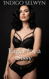 Eager for a Sissy