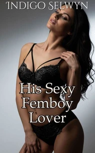 His Sexy Femboy Lover