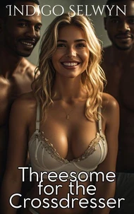 Threesome for the Crossdresser