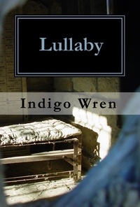  Indigo Wren - Lullaby.