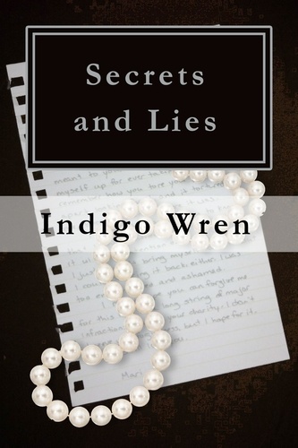  Indigo Wren - Secrets and Lies.